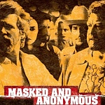 BOB DYLAN / MASKED & ANONYMOUS SOUNDTRACK [180g 2LP]